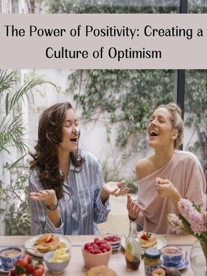 cover image of The Power of Positivity